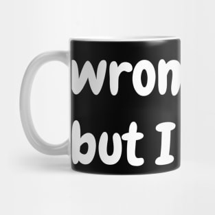 Funny-quotes Mug